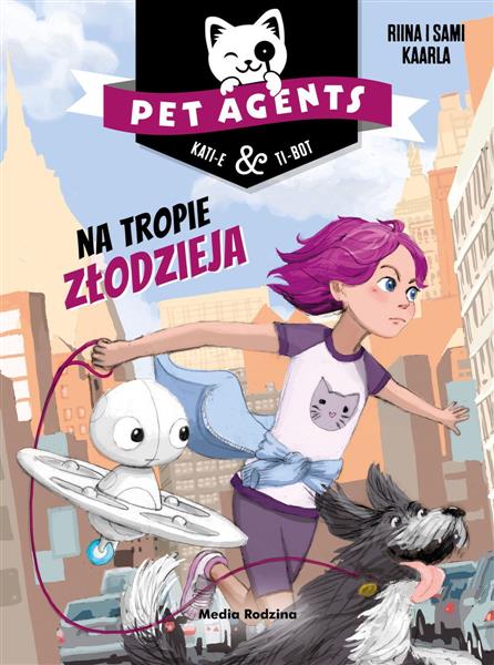 PET AGENTS. TOM 2. NA TROPIE ZŁODZIEJA