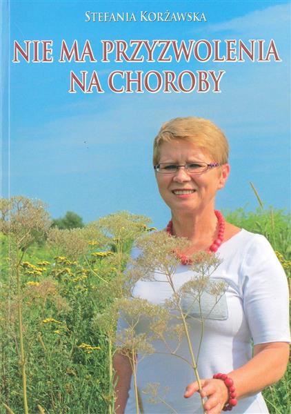 NIE MA PRZYZWOLENIA NA CHOROBY