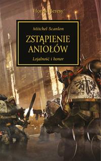 ZSTĄPIENIE ANIOŁÓW HEREZJA HORUSA