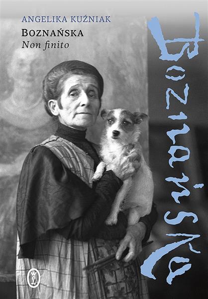 BOZNAŃSKA. NON FINITO