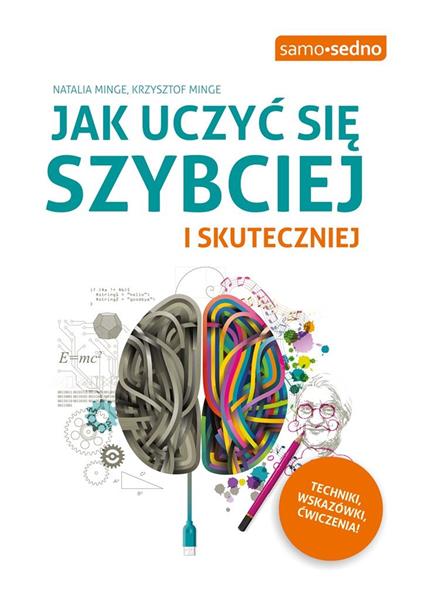 JAK UCZYĆ SIĘ SZYBCIEJ I SKUTECZNIEJ