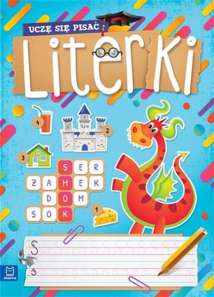 UCZĘ SIĘ PISAĆ. LITERKI OD 5 LAT