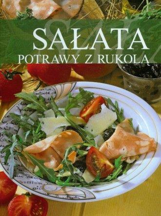 Sałatki potrawy z rukolą