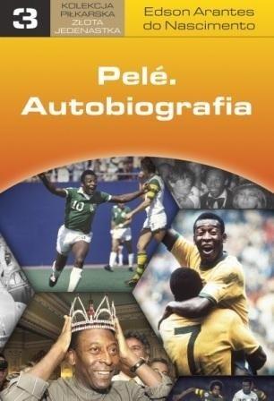 Pele. Autobiografia Pele. Autobiografia