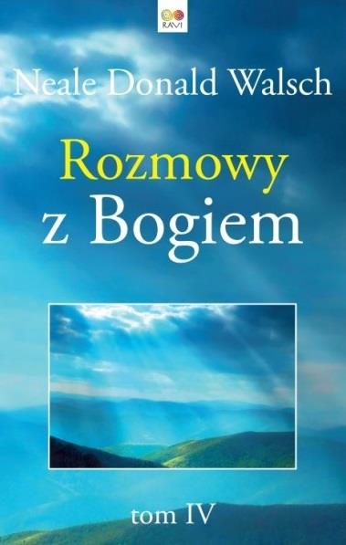 ROZMOWY Z BOGIEM. TOM 4