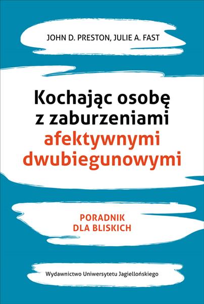 KOCHAJĄC OSOBĘ Z ZABURZENIAMI AFEKTYWNYMI DWUBIE..