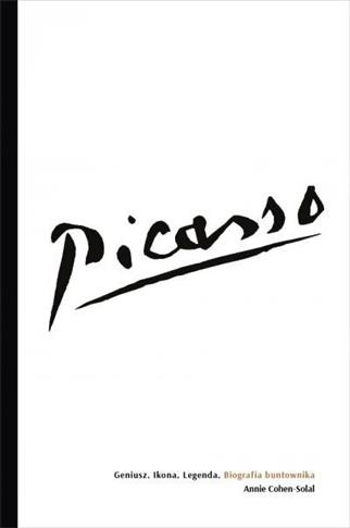 Picasso - biografia buntownika