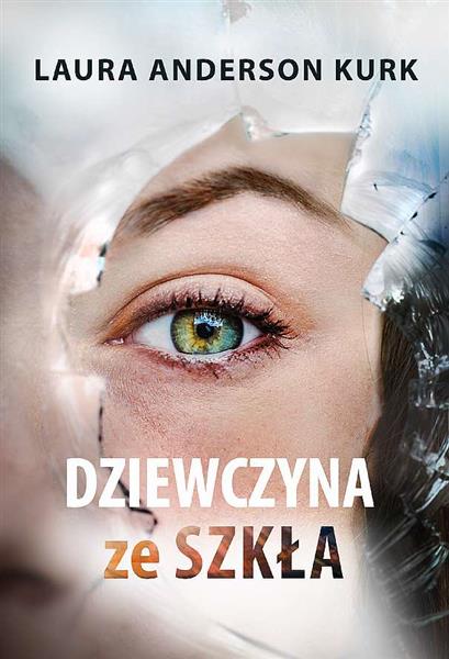 DZIEWCZYNA ZE SZKŁA