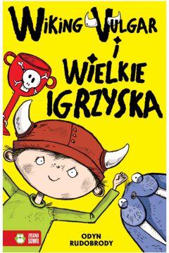 WIKING VULGAR I WIELKIE IGRZYSKA