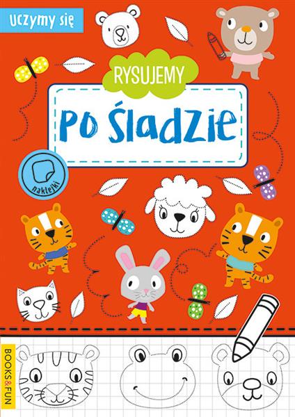 UCZYMY SIĘ RYSUJEMY PO ŚLADZIE