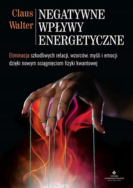 NEGATYWNE WPŁYWY ENERGETYCZNE. ELIMINACJA