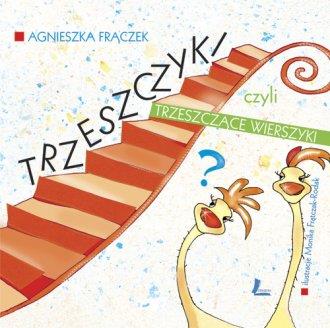 Trzeszczyk czyli trzeszczące wierszyki