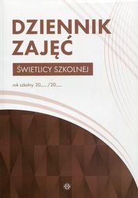 DZIENNIK ZAJĘĆ ŚWIETLICY SZKOLNEJ