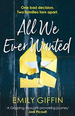 ALL WE EVER WANTED