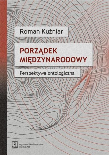PORZĄDEK MIĘDZYNARODOWY PERSPEKTYWA ONTOLOGICZNA