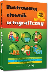 ILUSTROWANY SŁOWNIK ORTOGRAFICZNY