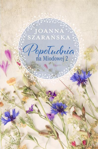 POPOŁUDNIA NA MIODOWEJ 2