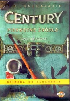 CENTURY. TOM 4. PIERWOTNE ŹRÓDŁO (KSIĄŻKA AUDIO)