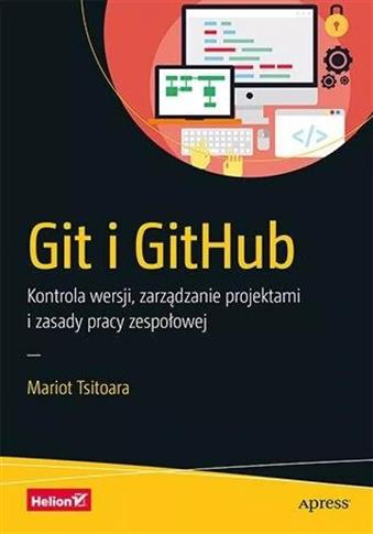 Git i GitHub. Kontrola wersji, zarządzanie i zasad