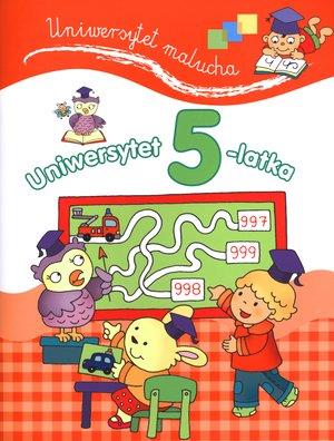 UNIWERSYTET 5-LATKA. UNIWERSYTET MALUCHA
