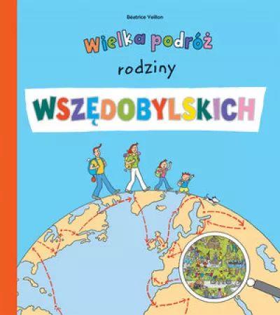 Wielka podróż rodziny Wszędobylskich