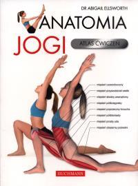 ANATOMIA JOGI - ATLAS ĆWICZEŃ