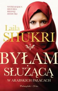 BYŁAM SŁUŻĄCĄ W ARABSKICH PAŁACACH