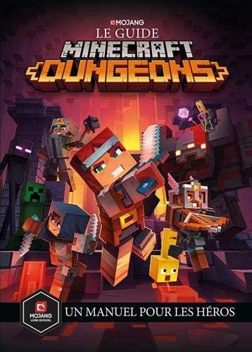 LE GUIDE MINECRAFT DUNGEONS