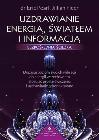 Uzdrawianie energią, światłem i informacją - bezpo