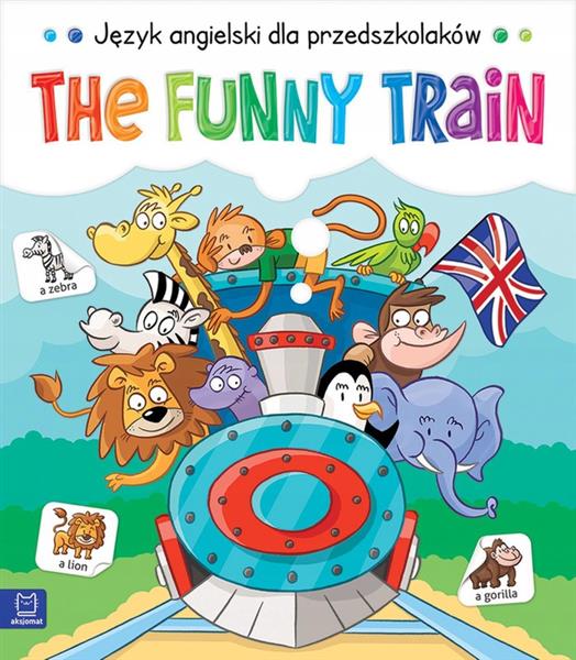 THE FUNNY TRAIN. JĘZYK ANGIELSKI DLA PRZEDSZKOLAK.