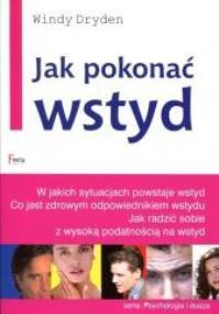 JAK POKONAC WSTYD?