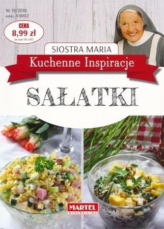 SAŁATKI. KUCHENNE INSPIRACJE SIOSTRY MARII