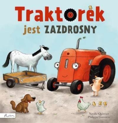 Traktorek jest zazdrosny