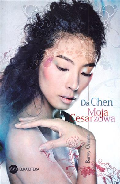 ŹRÓDŁA MIŁOŚCI /MOJA CESARZOWA