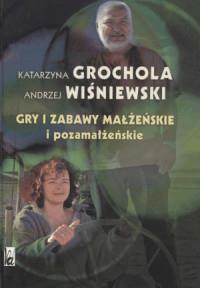 GRY I ZABAWY MAŁŻEŃSKIE I POZAMAŁŻEŃSKIE