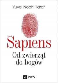 SAPIENS OD ZWIERZĄT DO BOGÓW