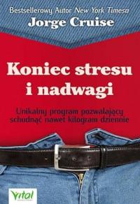 KONIEC STRESU I NADWAGI UNIKALNY PROGRAM