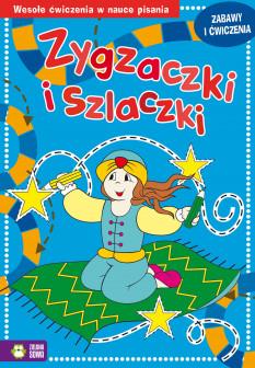 ZYGZACZKI I SZLACZKI. ZABAWY I ĆWICZENIA. NIEBIES.