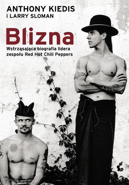 BLIZNA WSTRZĄSAJĄCA BIOGRAFIA LIDERA ZESPOŁU RED H