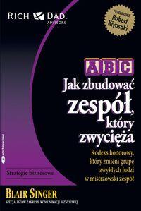 ABC. Jak zbudować zespół, który zwycięża