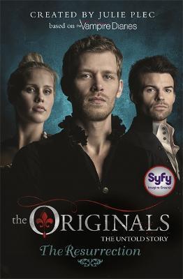 THE ORIGINALS: THE RESURRECTION