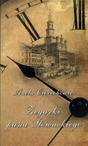 Zegarki Pana Słowackiego