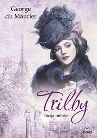 TRILBY. ILUZJA MIŁOŚCI