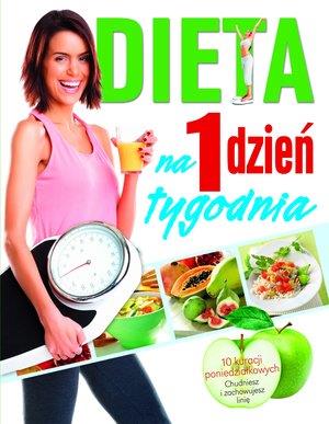 DIETA NA 1 DZIEŃ TYGODNIA