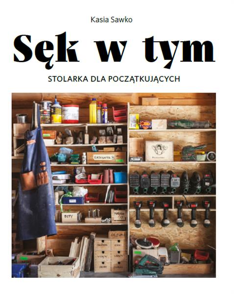 PODRĘCZNIK STOLARSKI DLA POCZĄTKUJĄCYCH