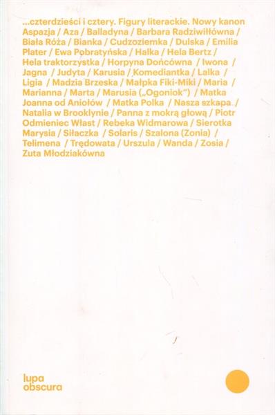 CZTERDZIEŚCI I CZTERY