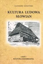 KULTURA LUDOWA SŁOWIAN. CZĘŚĆ 1.