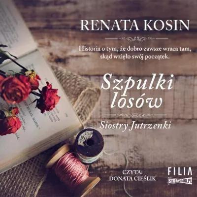 Siostry Jutrzenki. Tom 3. Szpulki losów. Audiobook