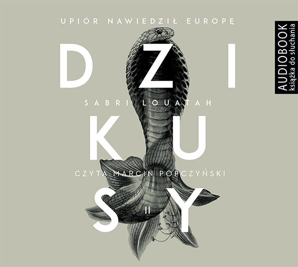 DZIKUSY. TOM 2. UPIÓR NAWIEDZIŁ EUROPĘ. AUDIOBOOK