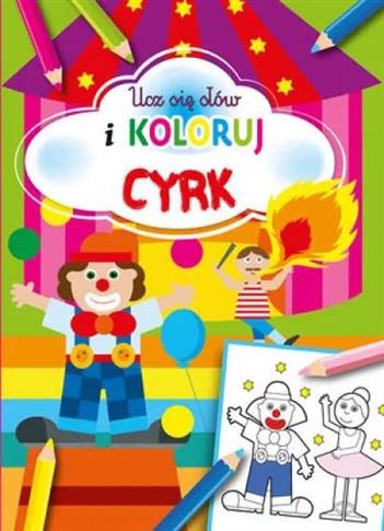 Ucz się słów i koloruj Cyrk
